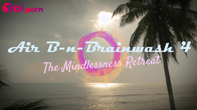 The mindlessness retreat under magic control - That Kinky Girl