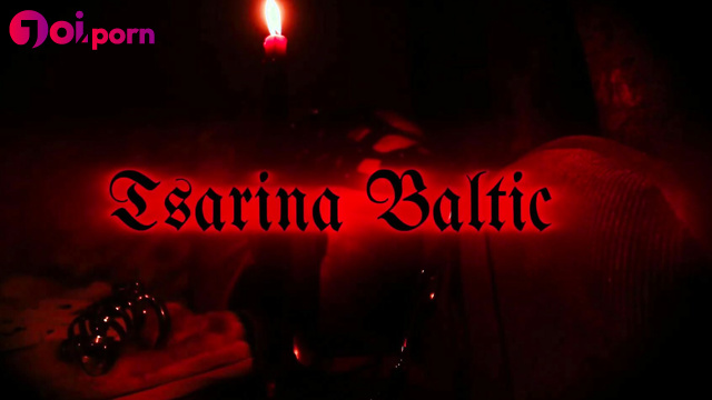The liquid in this condom will soon get into your mouth - Tsarina Baltic